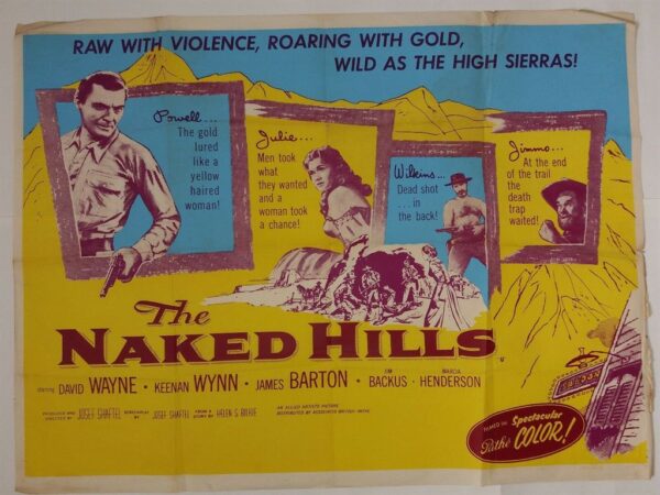 NAKED HILLS ORIGINAL UK QUAD FILM POSTER 1956