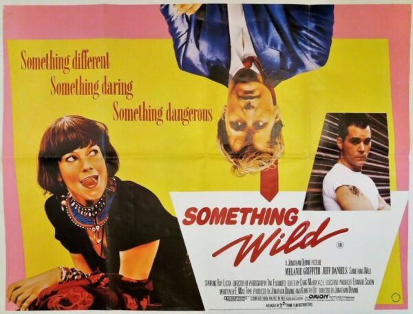 SOMETHING WILD ORIGINAL UK QUAD FILM POSTER 1986 