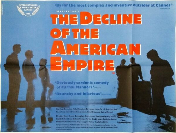 THE DECLINE OF THE AMERICAN EMPIRE ORIGINAL UK QUAD FILM POSTER 1986