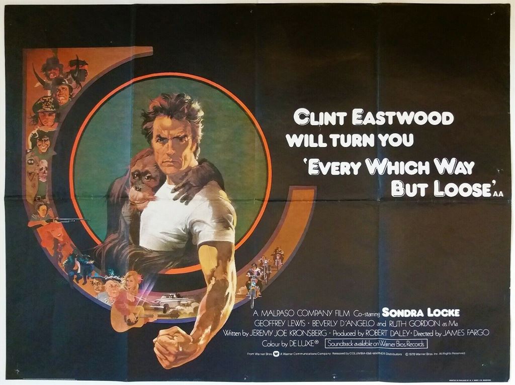 EVERY WHICH WAY BUT LOOSE ORIGINAL UK QUAD FILM POSTER 1978